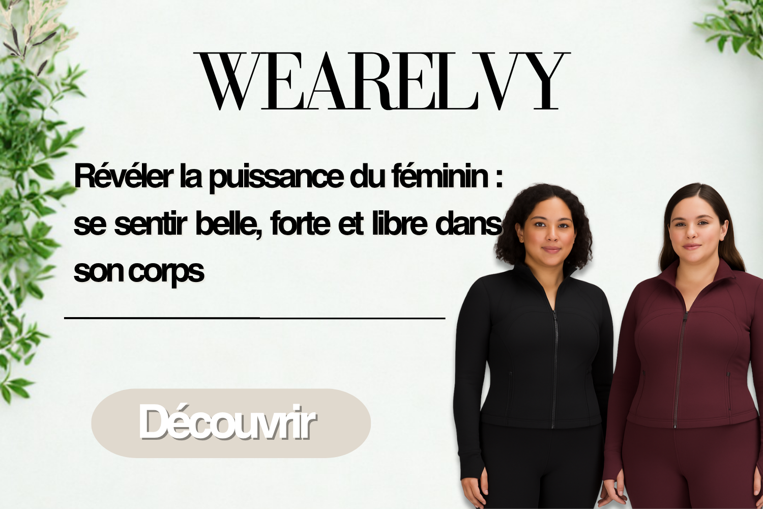 Révéler la puissance du féminin : se sentir belle, forte et libre dans son corps